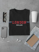 London England T-shirt -SmartPrintsInk Designs