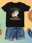 Anything Is Possumble T-shirt -SmartPrintsInk Designs
