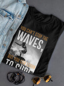 You Can Learn To Surf Shaped T-shirt -SmartPrintsInk Designs