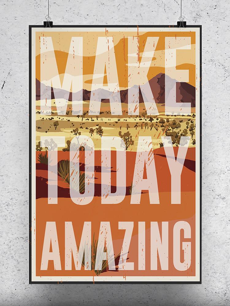 Make Today Amazing Wall Art SmartPrintsInk Designs