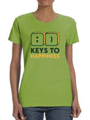 The Keys To Happiness T-shirt -SmartPrintsInk Designs