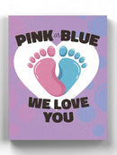 Pink Or Blue We Love You Wall Art -SmartPrintsInk Designs