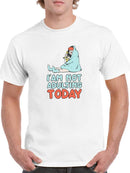 I Am Not Adulting Today! T-shirt -SmartPrintsInk Designs