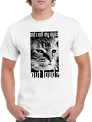 Rolled My Eyes Out Loud? T-shirt -SmartPrintsInk Designs