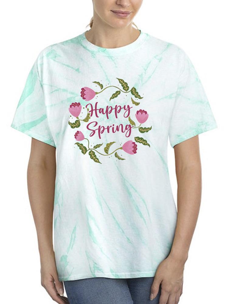 Happy Spring Nature Garland Tie Dye Tee -SmartPrintsInk Designs