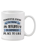 Absurdly Overpriced Living Place Mug -SmartPrintsInk Designs