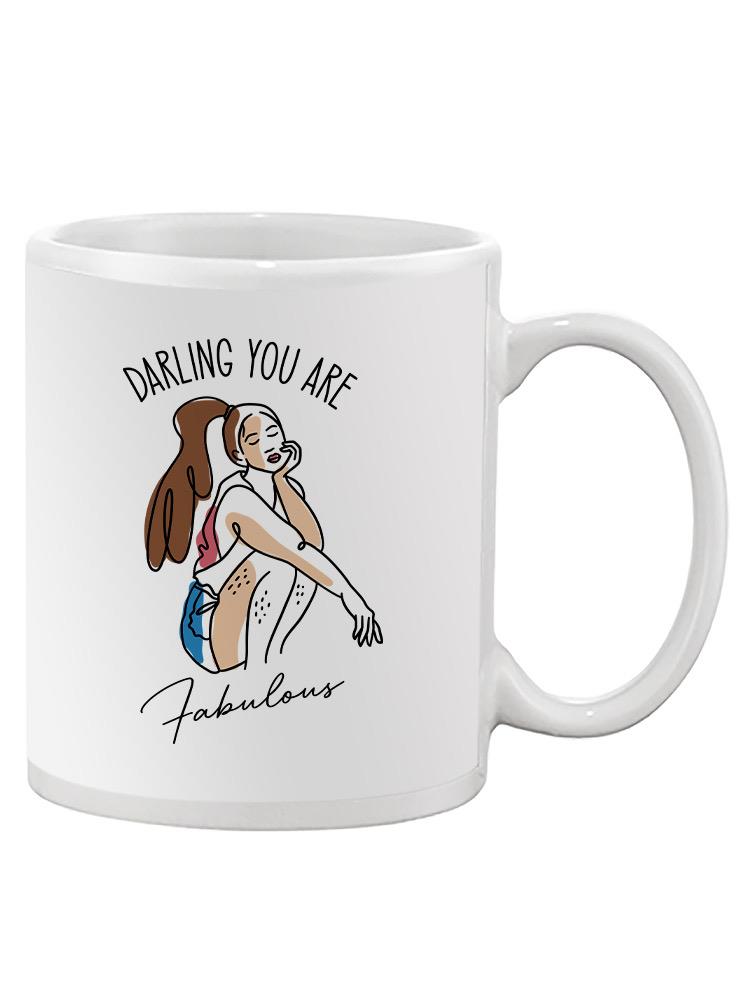 Darling You Are Fabulous Mug -SmartPrintsInk Designs