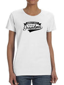 Worlds Best Grandma Tee Shaped T-shirt -SmartPrintsInk Designs