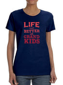 Life Better With Grandkids Shaped T-shirt -SmartPrintsInk Designs