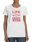 Life Better With Grandkids Shaped T-shirt -SmartPrintsInk Designs
