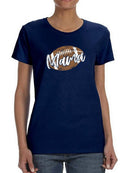 Football Mama Art Shaped T-shirt -SmartPrintsInk Designs