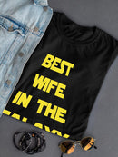 Best Wife In Galaxy Gold Text Shaped T-shirt -SmartPrintsInk Designs
