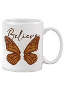 Believe Monarch Butterfly Art Mug -SmartPrintsInk Designs