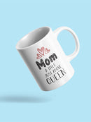 Mom Just Above Queen Mug -SmartPrintsInk Designs