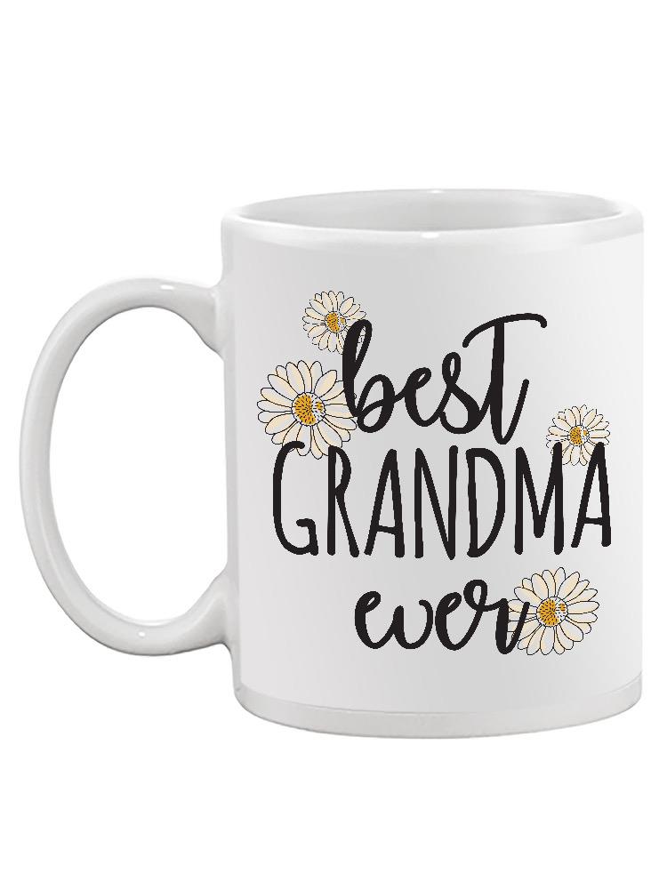 Best Grandma Ever W Daisies Mug -SmartPrintsInk Designs