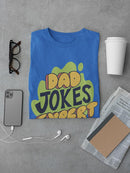 The Dad Jokes Expert T-shirt -SmartPrintsInk Designs