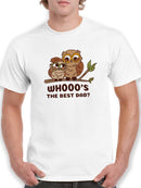 Whoooo's The Best Dad? T-shirt -SmartPrintsInk Designs