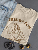 This B*Tch Can Bake T-shirt -SmartPrintsInk Designs