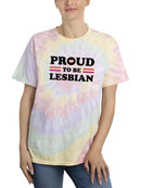 Proud To Be Lesbian Tie Dye Tee -SmartPrintsInk Designs