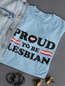 Proud To Be Lesbian T-shirt -SmartPrintsInk Designs