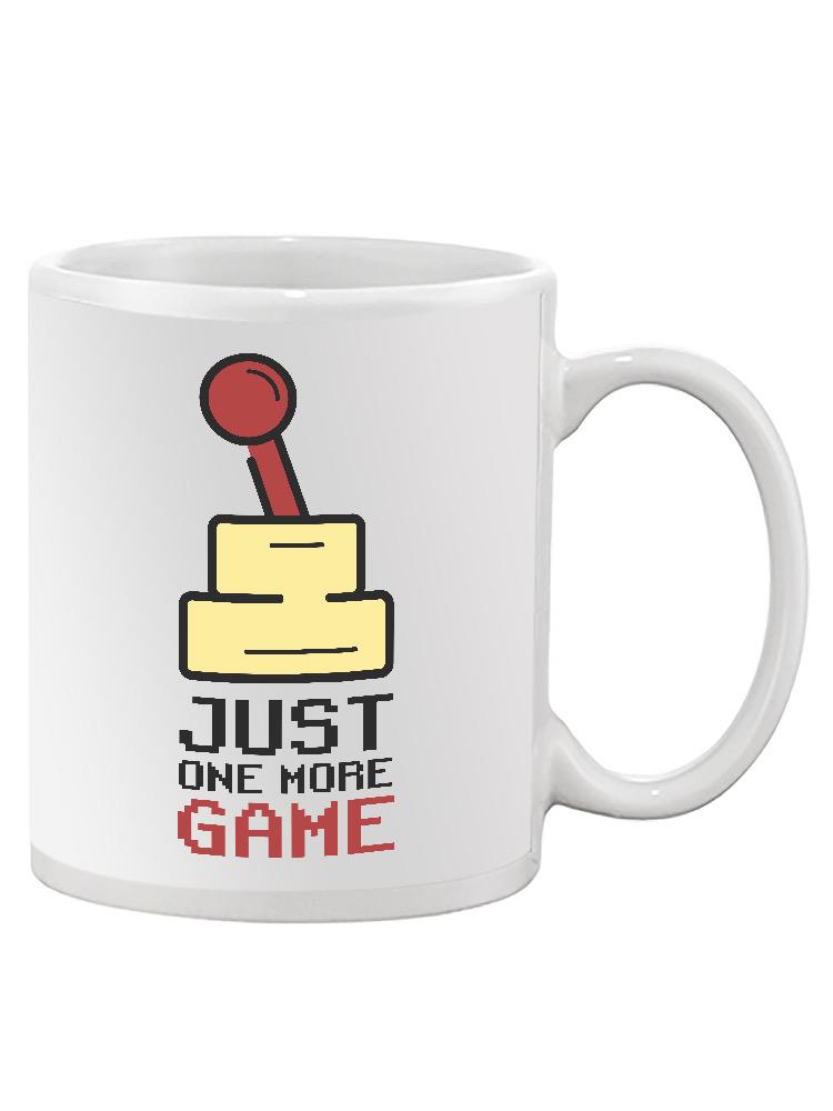 Just One More Game! Mug -SmartPrintsInk Designs