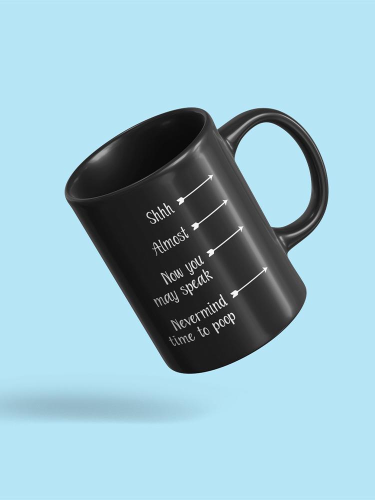 Time To Poop Mug -SmartPrintsInk Designs
