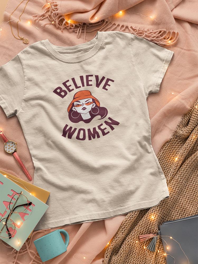 Believe Women T-shirt -SmartPrintsInk Designs