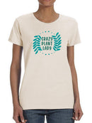 Crazy Plant Lady T-shirt -SmartPrintsInk Designs