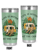 Life Is Better At The Camp Tumbler -SmartPrintsInk Designs