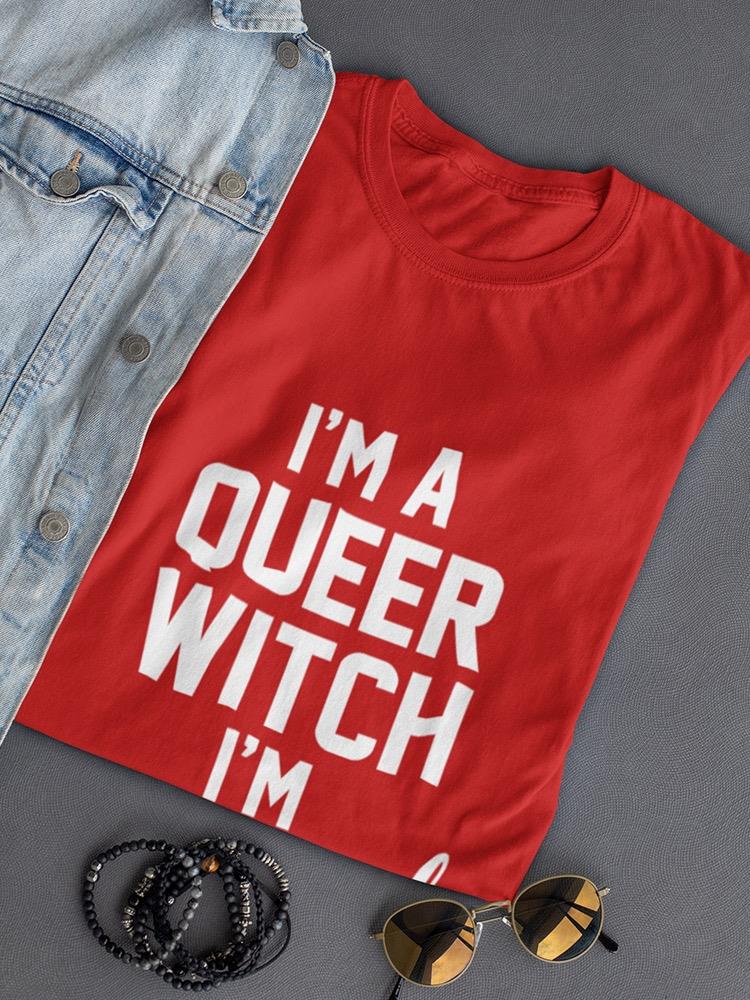A Queer Witch Shaped T-shirt -SmartPrintsInk Designs
