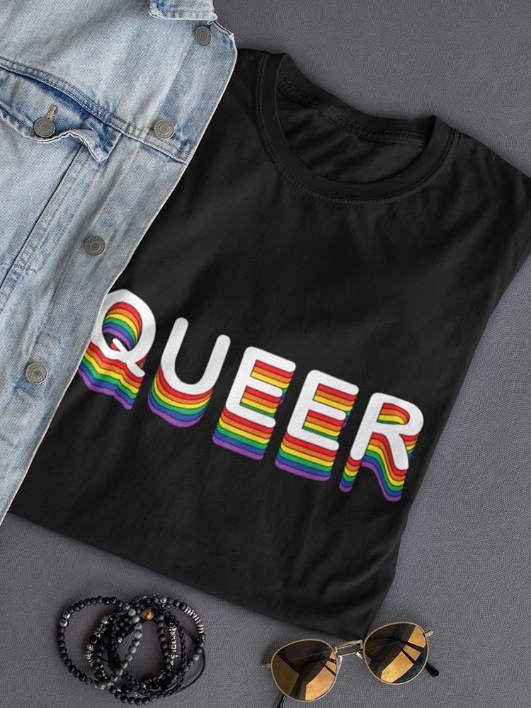 Queer Text Shaped T-shirt -SmartPrintsInk Designs