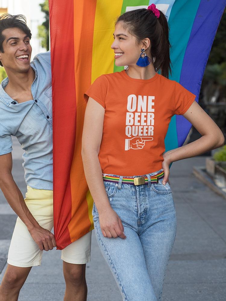 One Beer Queer Shaped T-shirt -SmartPrintsInk Designs