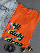 Off Duty Drag Queer Shaped T-shirt -SmartPrintsInk Designs