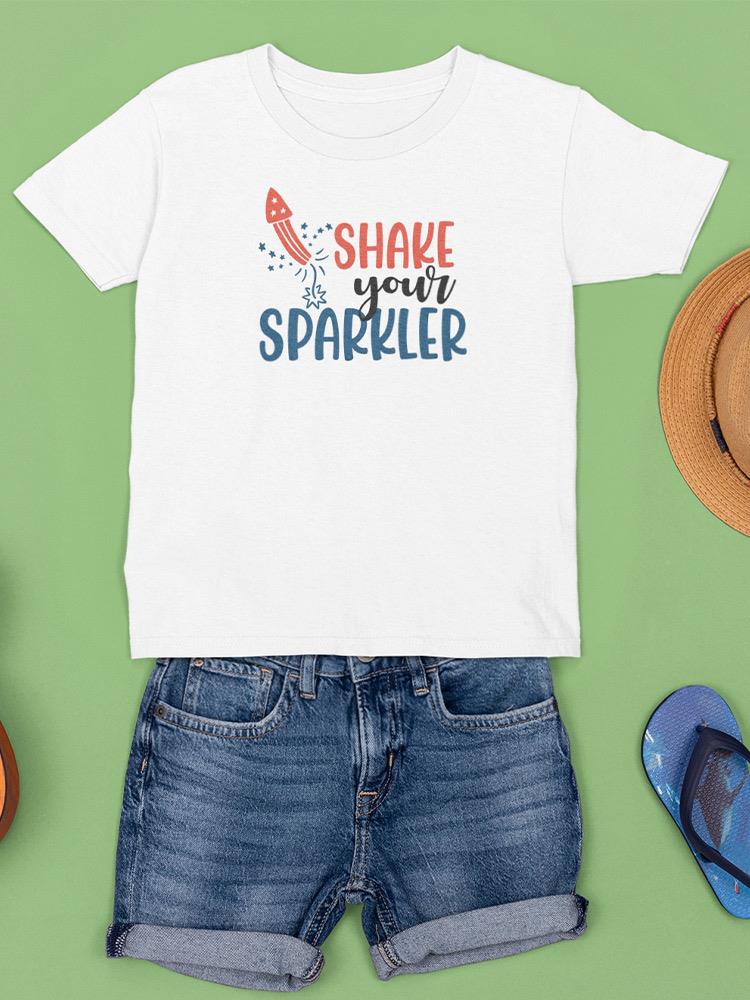 Shake Your Sparkler Art T-shirt -SmartPrintsInk Designs