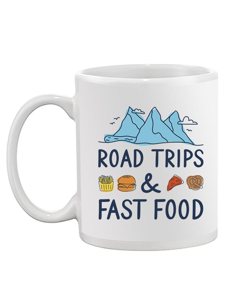 Road Trips N Fast Food Art Mug -SmartPrintsInk Designs