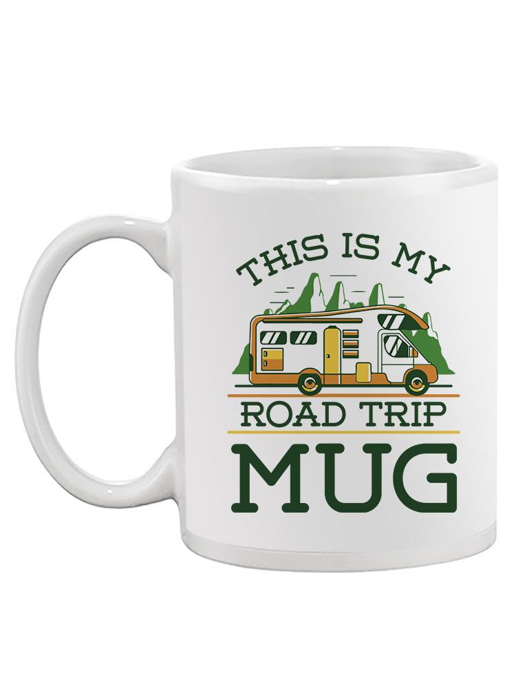 My Road Trip Mug Mug -SmartPrintsInk Designs