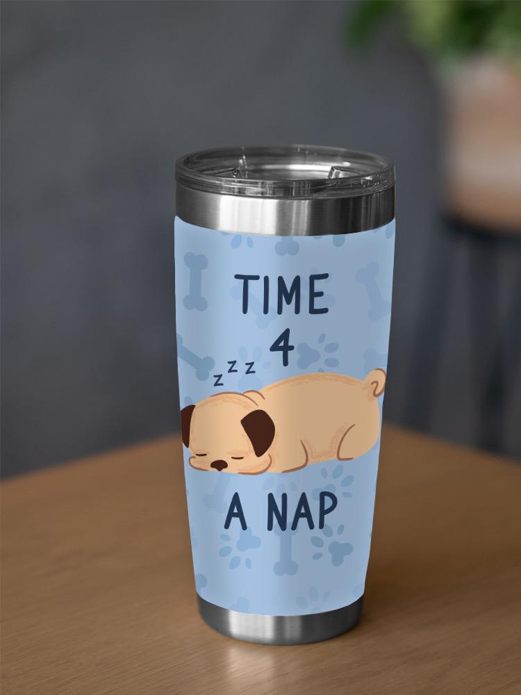 Time 4 Nap Cute Pug Art Tumbler -SmartPrintsInk Designs