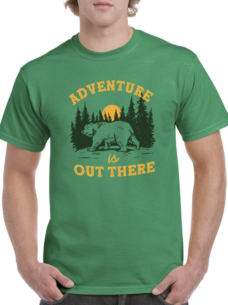 Adventure Out There Art T-shirt -SmartPrintsInk Designs