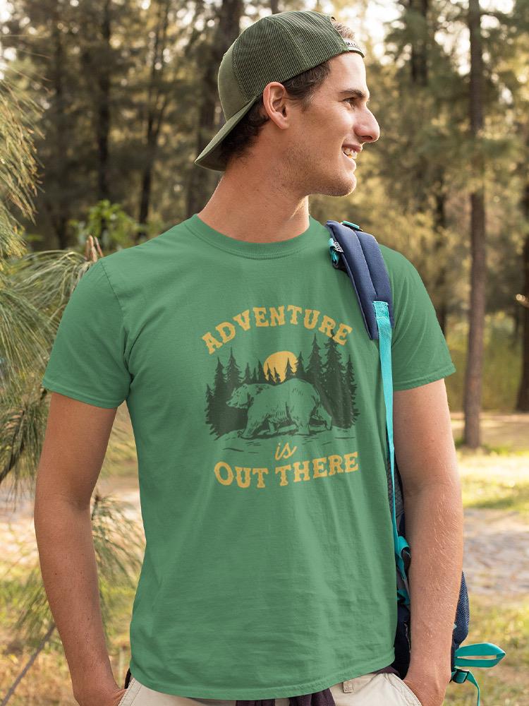 Adventure Out There Art T-shirt -SmartPrintsInk Designs