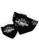 Chilling W My Human Pet Bandana Small -SmartPrintsInk Designs