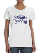 We The People Party Shaped T-shirt -SmartPrintsInk Designs