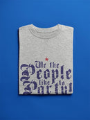 We The People Party Shaped T-shirt -SmartPrintsInk Designs