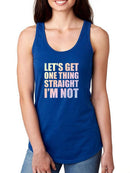 One Thing Straight, Not Me Racerback Tank -SmartPrintsInk Designs