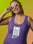 One Beer Queer. Racerback Tank -SmartPrintsInk Designs