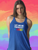 Let Me Be Queer. Racerback Tank -SmartPrintsInk Designs