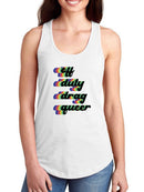 Off Duty Drag Queer. Racerback Tank -SmartPrintsInk Designs