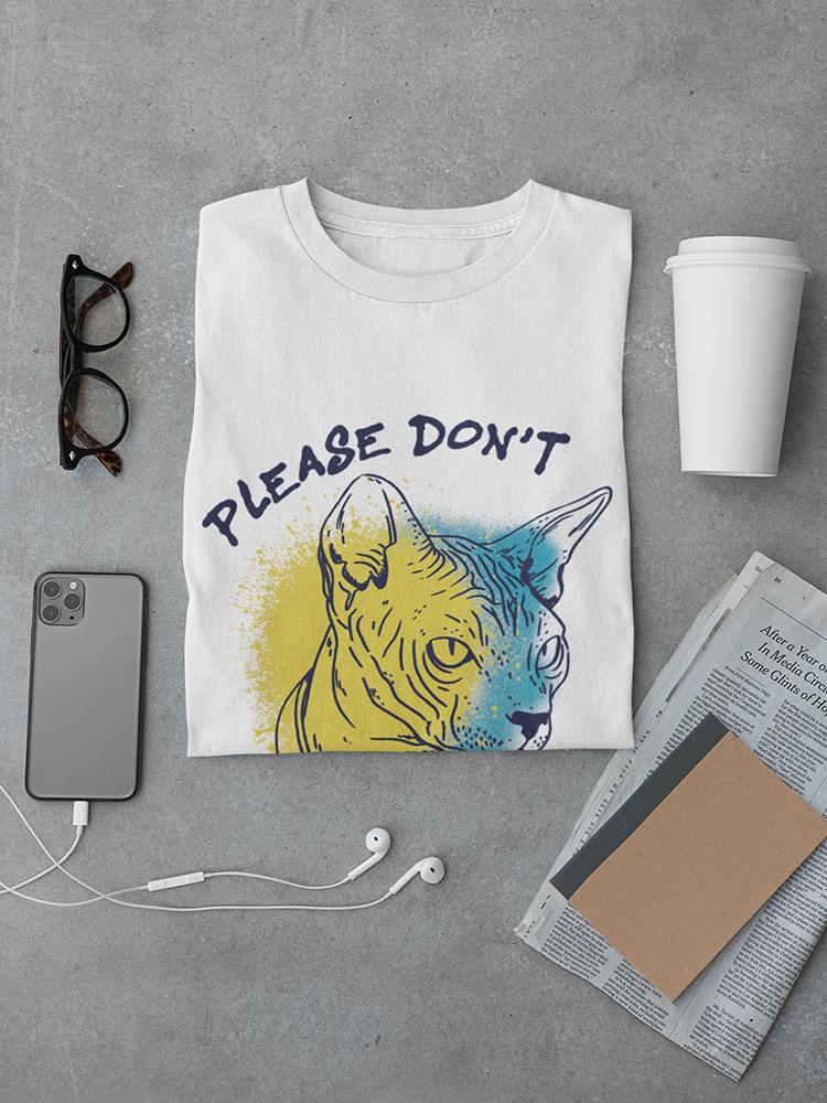 Please Dont Talk To Me Cat T-shirt -SmartPrintsInk Designs