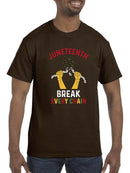 Juneteenth Break Every Chain T-shirt -SmartPrintsInk Designs
