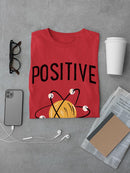 Positive Like A Proton T-shirt -SmartPrintsInk Designs