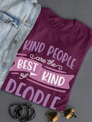 Kind People Best Kind T-shirt -SmartPrintsInk Designs